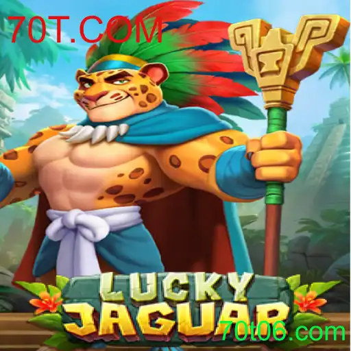LuckyJaguar: Descubra o Fascinante Mundo do Jogo que Está Conquistando os Corações com 70T.COM